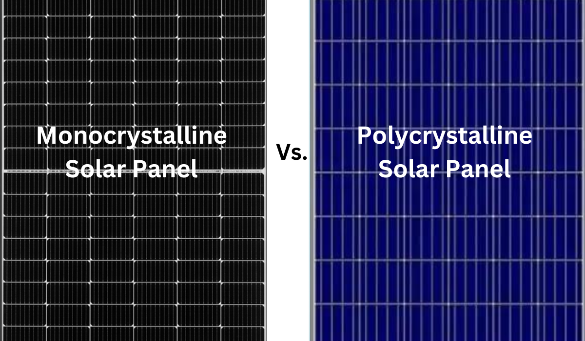 Monocrystalline vs. polycrystalline solar panels